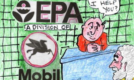 EPA Managers Own Mobil Oil Shares: Can You Spell “Bad Optics”?